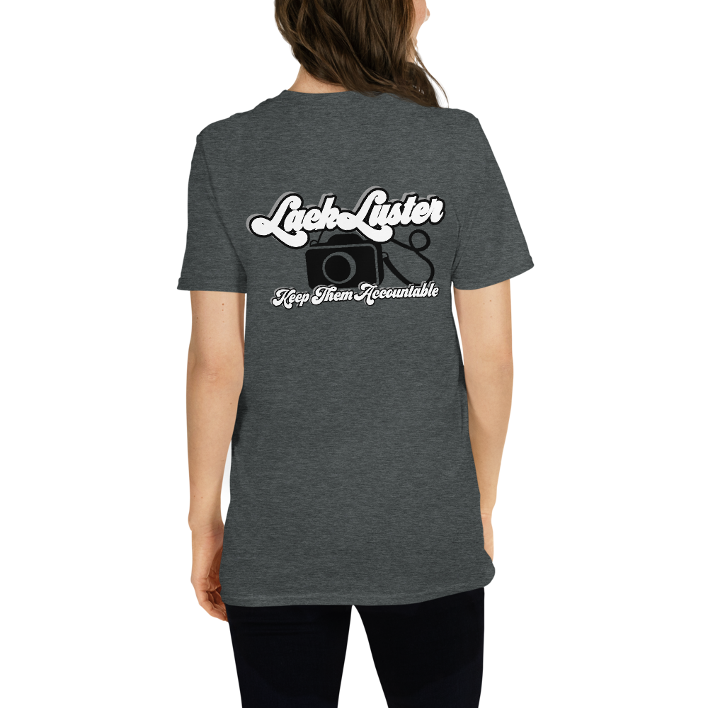 Keep Them Accountable v2 (Back) - LackLuster Logo (Front)