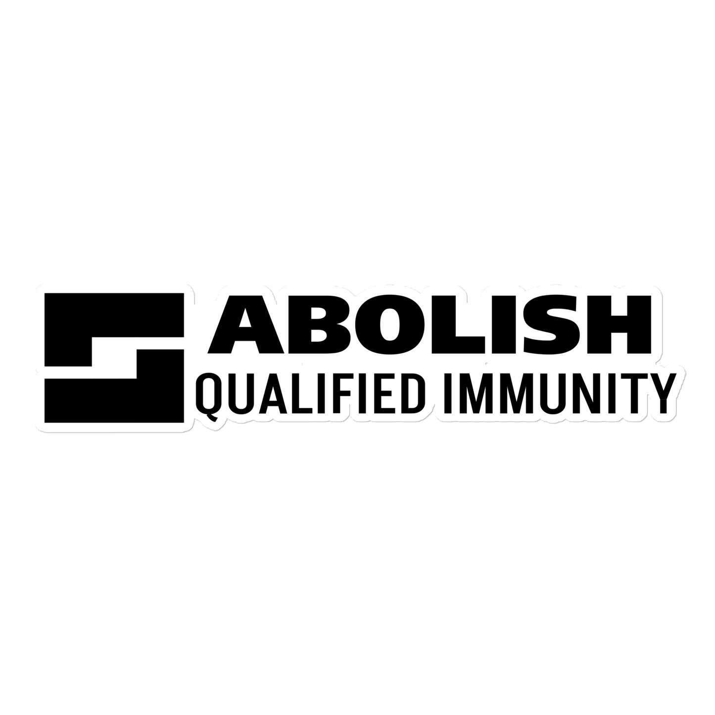 Abolish Qualified Immunity Sticker - Vinyl